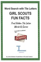 Girl Scouts Fun Facts Word Search with Tile Letters
