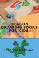 Dragon Drawings Books For Kids