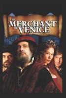 The Merchant of Venice By William Shakespeare: Classic Illustrated Edition