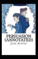 Persuasion Annotated