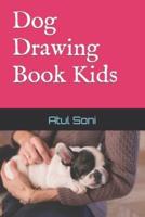 Dog Drawing Book Kids