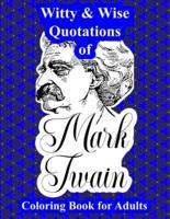 Witty & Wise Quotations of Mark Twain