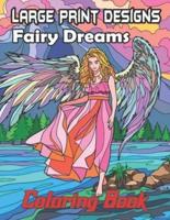 Fairy Dreams Coloring Book Large Print Designs