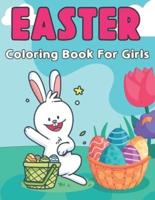 Easter Coloring Book for Girls: Easy Colouring Book For Teens   Best Holliday Gift Easter Lover