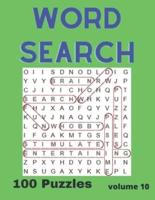 Word Search Puzzle Book Vol. 10: A fun and entertaining way to stimulate your brain or just pass the time