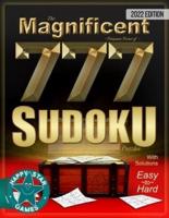 The Magnificent Treasure Trove of 777 Sudoku Puzzles with Solutions: A fun collection of 777 Easy to Hard Sudoku Puzzles with Answers