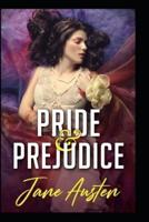 Pride and Prejudice by Jane Austen(Illustrated Edition)