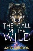 The Call of the Wild By Jack London  (Amazon Classics  Illustrated Edition)
