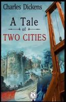 A Tale of Two Cities:a classics illustrated edition