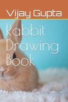 Rabbit Drawing Book