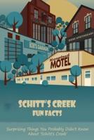 Schitt’s Creek Fun Facts: Surprising Things You Probably Didn't Know About 'Schitt's Creek'