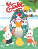 Easter Coloring Book For Toddlers: The Big Easy Easter Egg Coloring Book For Ages 1-4 With Fun and Cute  Easter Egg, Bunnies and More for Preschooler Kids