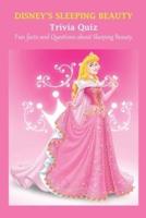 Disney's Sleeping Beauty Trivia Quiz: Fun facts and Questions about Sleeping Beauty