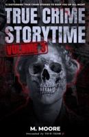 True Crime Storytime Volume 3