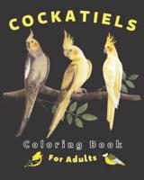 Cockatiels Coloring Book For Adults