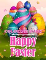 Happy Easter Coloring Book: Easy and Fun Easter Coloring Book for Kids ages 1-4