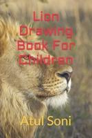Lion Drawing Book For Children