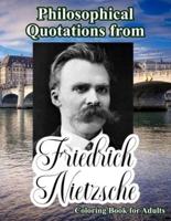 Philosophical Quotations from Friedrich Nietzsche