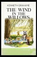 The Wind in the Willows : (Illustrated)