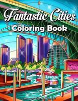 Adult Coloring Book City Scenes (MED BOOK) Fantastic Cities