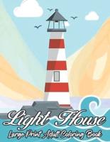 Light House Large Print Adult Coloring Book