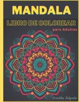 Mandala Libro De Colorear Para Adultos - Mandalas Relajantes