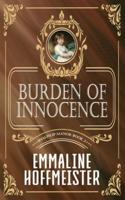Burden of Innocence: Shaleslip Manor Book 3