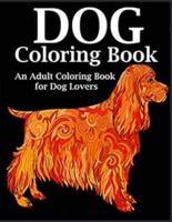 DOG coloring book:  Puppy Coloring Book for Children Who Love Dogs