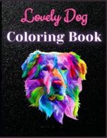 Lovely dog coloring book: 100 Dogs Coloring Book (Cute Coloring Books for Kids)