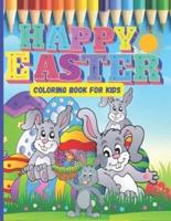 Happy Eater Coloring Books for Kids Aged 4-8: A Great Easter Gift For Kids With Cute Large Print Easter Colouring Patterns  Simple Drawings of   Bunnies   Eggs    chicks   Lambs