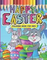 Happy Easter Coloring Book For kids: A Great Cute Large Print Easter Colouring Book with Simple Drawings of   Bunnies   Eggs    chicks   lambs ,Fantastic Gift For Easter   