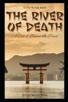 The River of Death: A Tale of London In Peril Illustrated