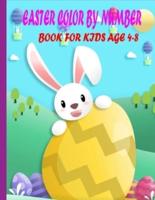 easter color by number book for kids age 4-8: Coloring Book For Kids Ages 4-8 A Collection of Fun and Easy Happy Easter Eggs Coloring Pages for Kids (Large Print Coloring Page)