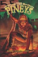 The Pineys: Book 8: Roadkill Piney