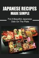 Japanese Recipes Made Simple