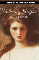 Wuthering Heights : (Finest Illustration)