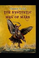 Synthetic Men of Mars By Edgar Rice Burroughs(Illustrated Edtion)