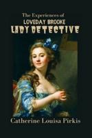 The Experiences of Loveday Brooke, Lady Detective: Illustrated