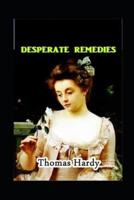 desperate remedies by thomas hardy(illustrated Edition)