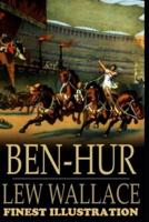 Ben-Hur -A Tale of the Christ : (Finest Illustration)