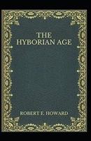 The Hyborian Age (Illustarted)