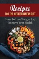 Recipes For The Mediterranean Diet