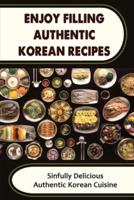 Enjoy Filling Authentic Korean Recipes