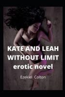 KATE AND LEAH WITHOUT LIMIT erotic novel