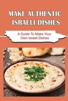 Make Authentic Israeli Dishes