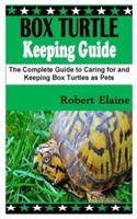Box Turtle Keeping Guide