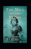 The Mill on the Floss Annotated