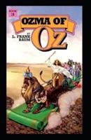 Ozma of Oz (Illustarted)