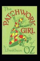 The Patchwork Girl of Oz (Illustarted)