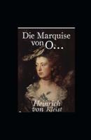 Die Marquise von O... (illustriert)